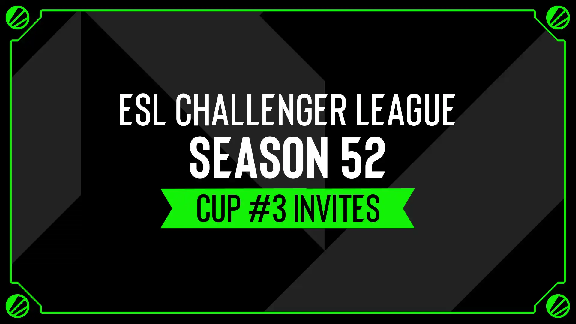 ESL graphic announcing the team invites to ESL Challenger League Season 52 Cup 3