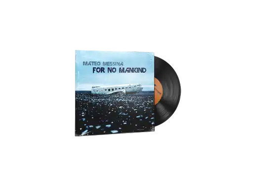 Mateo Messina, For No Mankind Mateo Messina, For No Mankind