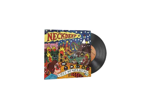 Neck Deep, Life's Not Out To Get You